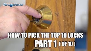 How To Pick The Top 10 Locks  Part 1 out of 10  Mr Locksmith™ Video [upl. by Sidwel305]