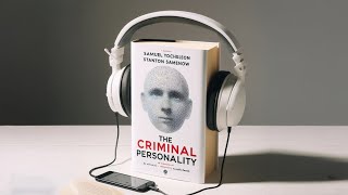 The Criminal Personality  by Samuel Yochelson and Stanton Samenow Full Hindi Audiobook  Summary [upl. by Dinesh]