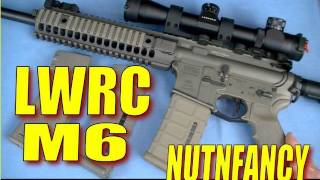 The LWRC M6 series by Nutnfancy [upl. by Ammadas]