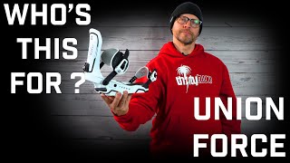 Whos This For Union Force Snowboard Bindings [upl. by Delwyn754]