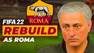 JOSE MOURINHO ŞOV YAPTI  FIFA 22 AS ROMA REBUILD  KARİYER MODU [upl. by Wilhelmine]