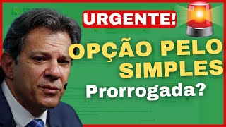 🚨 URGENTE Opção pelo Simples Nacional pode ser prorrogada [upl. by Inasah546]