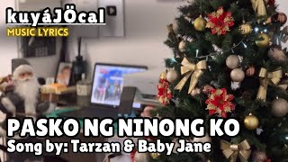 PASKO NG NINONG KO lyrics [upl. by Winnie]