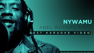 Abel Bogere Kato  Nywamu Best Karaoke Video HD [upl. by Adalbert108]