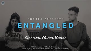 Shores  Entangled  Original Music Video  Rajdeep and Arindam ft Subhamita and Pritam [upl. by Menzies]