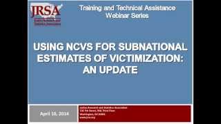 Using NCVS for Subnational Estimates of Victimization A BJS Update [upl. by Yznil201]