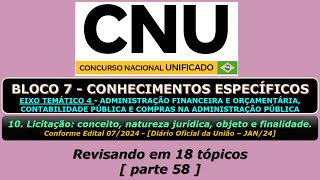 Licitação conceito natureza jurídica objeto e finalidade  CNU  Bloco 7  Eixo Temático 4 [upl. by Yremrej]