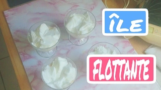 Recette facile de lîle flottante [upl. by Sula]