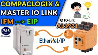 🔵✅COMUNICAR COMPACTLOGIX amp MASTER IO LINK IFM AL1921 [upl. by Azrim]