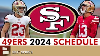 San Francisco 49ers 2024 Schedule Opponents Instant Analysis  NFL Schedule Release [upl. by Suolhcin]