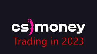 How to Trade on CSMONEY in 2023 Simple Tutorial [upl. by Hnacogn]