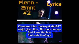 Flenn 2mnt2 Lyrics كلمات [upl. by Enyaj]