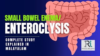 Small bowel enema  complete study തപ്പി ഇനി എങ്ങും പോകണ്ട എളുപ്പത്തിൽ മനസിലാക്കാം [upl. by Einnal]