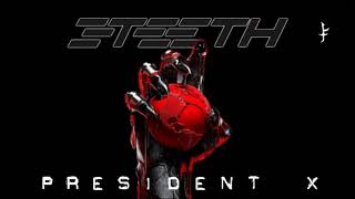 3TEETH  President X [upl. by Ginevra]