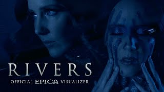 EPICA  Rivers OFFICIAL VISUALIZER [upl. by Misab517]