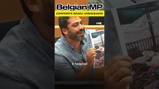 ‘You are the real terrorists Belgian MP to Israeli ambassador gaza shorts youtubeshorts [upl. by Eyks]