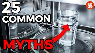 25 COMMON MYTHS You Won’t Believe Are Actually True [upl. by Eelyahs628]