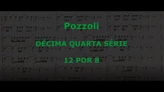 Pozzoli DÉCIMA QUARTA SÉRIE 12 por 8 [upl. by Wixted]