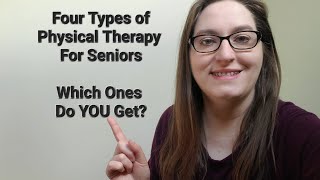 4 Types of Geriatric Physical Therapy AND How They Impact Each Other For Your Health [upl. by Eisenhart92]