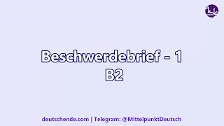 01  Beschwerdebrief B2  telc  ÖSD B2 [upl. by Ecaroh]