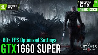 The Witcher 3 Wild Hunt  GTX 1660 Super  Optimized Settings  Benchmark [upl. by Olwen]