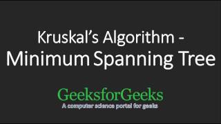 Kruskal’s Algorithm for Minimum Spanning Tree  GeeksforGeeks [upl. by Ihsakat868]