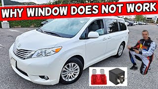 WHY WINDOW DOES NOT WORK TOYOTA SIENNA 2011 2012 2013 2014 2015 2016 2017 2018 2019 2020 [upl. by Lamoureux160]