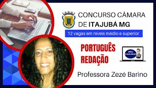 Redação e Português para o Concurso da Câmara de Itajubá  Instituto Consulplan  Professora Zezé [upl. by Lati160]