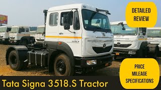 Tata Signa 3518S Tractor Detailed Review  Price Mileage Specifications  2019 Model Bs4 🔥🔥 [upl. by Idihc]