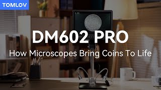 DM602 PRO How Microscopes Bring Coins To Life [upl. by Nyleak]