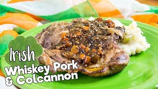 Whiskey Pork amp Colcannon  IRISH RECIPES  The Starving Chef [upl. by Yorle]