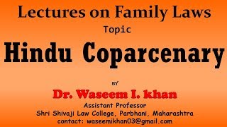 Hindu Coparcenary  Lectures on Family Law [upl. by Elockin]