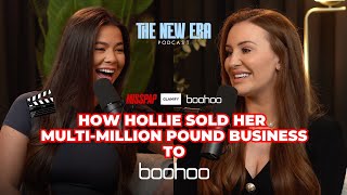 SELLING A MULTIMILLION POUND FASHION BUSINESS MISSPAP TO BOOHOO  HOLLIE CASSIDY EP15 [upl. by Manella86]