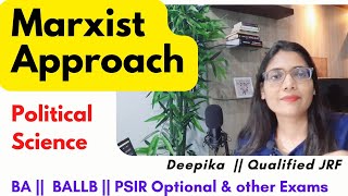 Marxist Approach  Modern Approaches of Political Science  Deepika [upl. by Nerti]