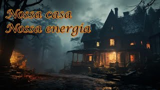 Nossa casa Nossa energia [upl. by Kcuhc777]