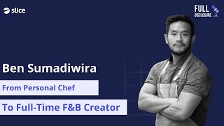 From Chef to Full Time Creator  Ben Sumadiwiria SuperCoolBen  Full Disclosure Podcast Ep 10 [upl. by Odracer]