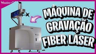 Máquina de Gravação a Laser Fiber 30W  Visutec [upl. by Conn]