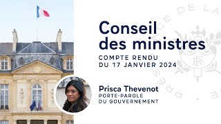 Compte rendu du Conseil des ministres du 17 janvier 2024 [upl. by Dagny255]