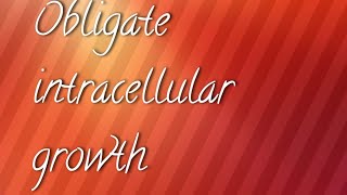 Growth of BacteriaMicrobiologyObligate intracellular growth [upl. by Alur156]