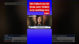 Tulsi Gabbard slams Democratic Party over ‘cowardly wokeness’ shorts [upl. by Delmore]