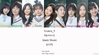 FROMIS9 프로미스나인 Glass Shoes 유리구두 HANROMENG Lyrics [upl. by Llenod388]