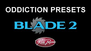 BLADE2 Oddiction Soundbank [upl. by Mungovan]