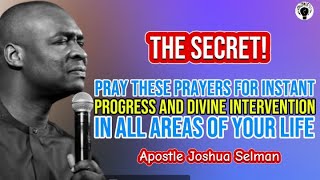 PRAYER AGAINST DELAY AND STAGNATION ll APOSTLE JOSHUA SELMAN [upl. by Clarhe]