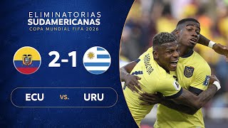 ECUADOR vs URUGUAY 21  RESUMEN  ELIMINATORIAS SUDAMERICANAS  FECHA 2 [upl. by Colvin973]