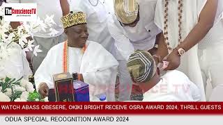 Watch Moment Alh Abass Obesere And Okiki Bright Shine At OSRA 2024 Awards Thrill Guests [upl. by Esiuol]