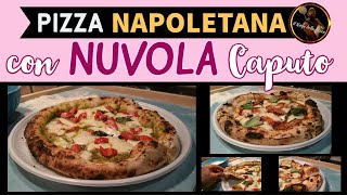 PIZZA NAPOLETANA con NUVOLA CAPUTO  Procedimento completo [upl. by Atnes757]