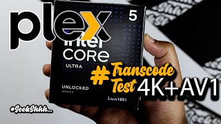 Intel Core Ultra Arrow Lake Plex 4K AV1 Transcode Test Desktop Processor Part 12 [upl. by Pasho]