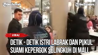 Viral Istri Labrak dan Pukul Suami Kepergok Selingkuh di Mall Tak Menyangka Itu Suaminya [upl. by Ennire]