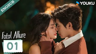 【ENG SUB】Fatal Allure💕 EP01  Hong Xiao  Dai Gaozheng  Fan Xiaodong  Tang Sijia  YOUKU [upl. by Ordnasela]