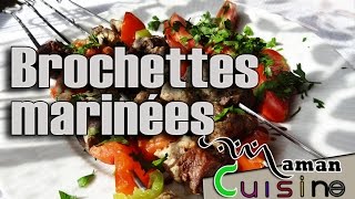 Comment faire des brochettes marinées au four  recette de Maman Cuisine [upl. by Nelaf]